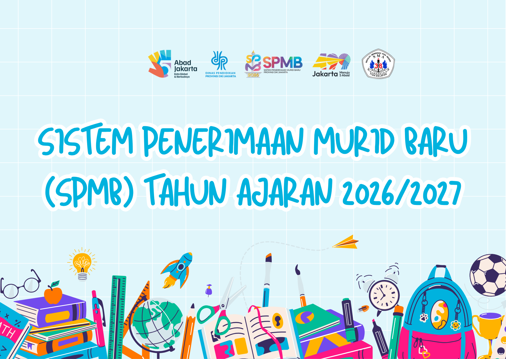 SISTEM PENERIMAAN MURID BARU TAHUN AJARAN 2026/2027