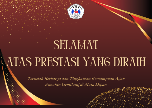 PRESTASI MURID SMA NEGERI 38 JAKARTA TAHUN AJARAN 2025/2026