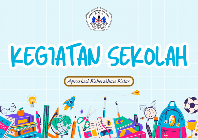 APRESIASI KEBERSIHAN KELAS