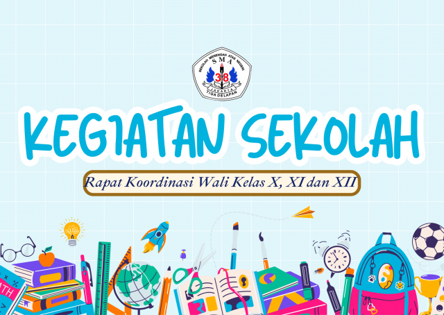 KEGIATAN RAPAT KOORDINASI WALI KELAS X, XI, DAN XII