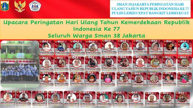 Upacara peringatan HUT RI ke 77 SMAN 38 Jakarta